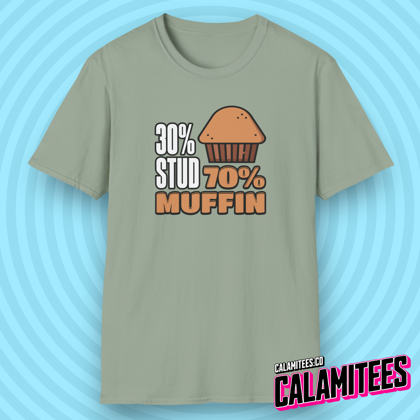 30% Stud 70% Muffin T-Shirt