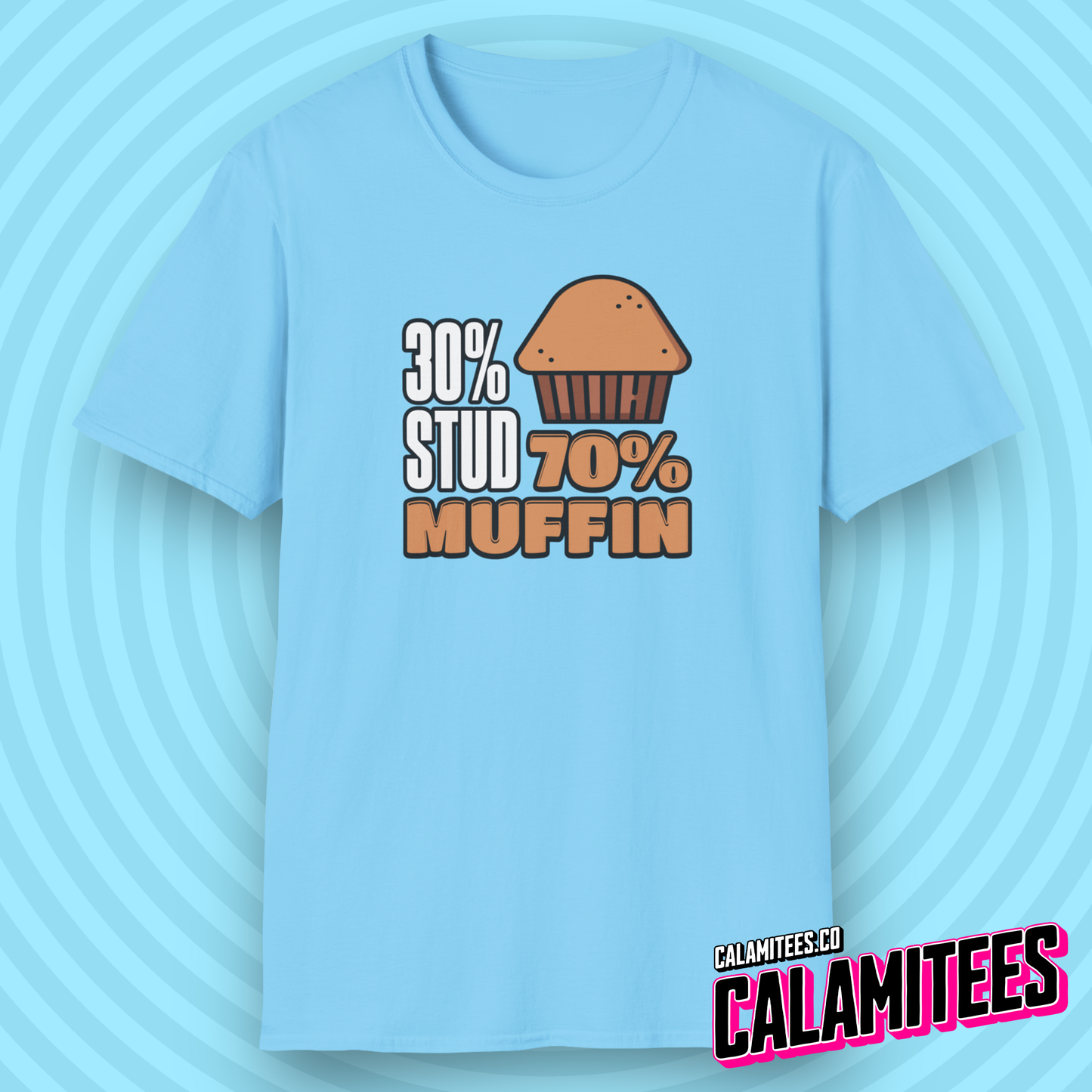 30% Stud 70% Muffin T-Shirt
