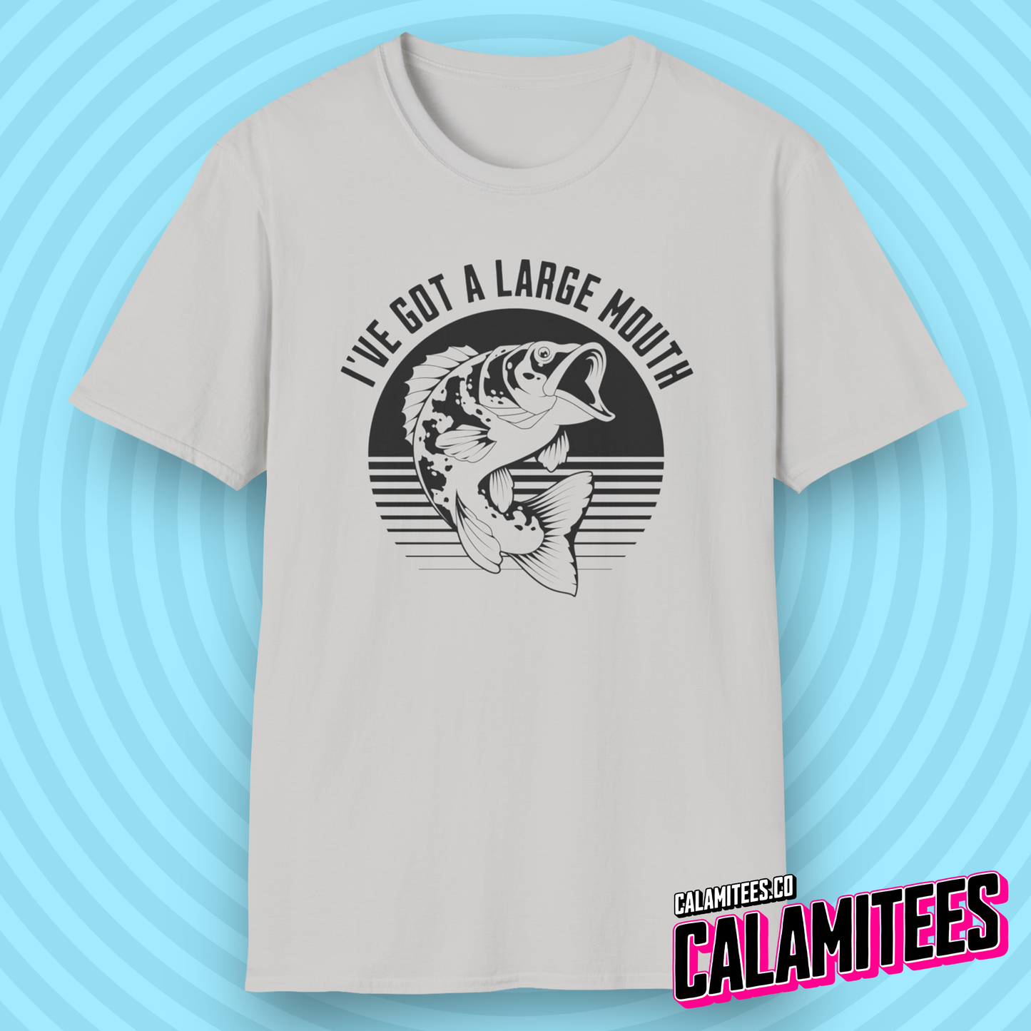 I've Got A Large Mouth - Funny Bass Fishing T-Shirt
