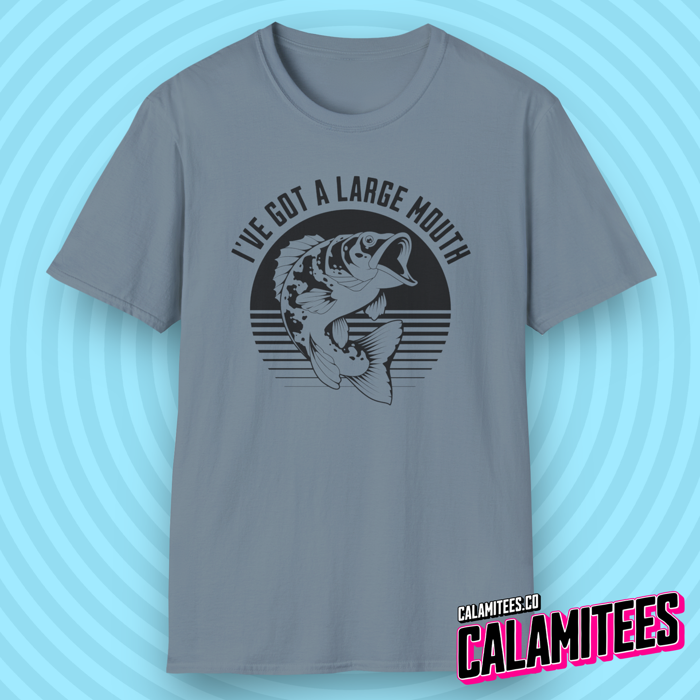 I've Got A Large Mouth - Funny Bass Fishing T-Shirt