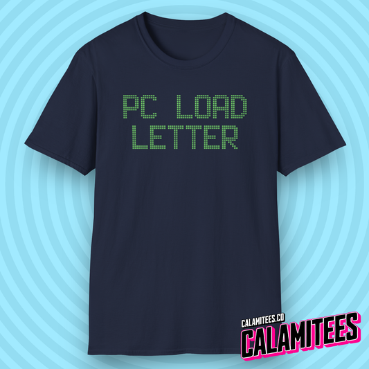 PC LOAD LETTER Funny Office Space Geek T-Shirt