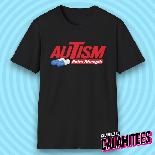Autism Extra Strength Autistic Humor Parody Logo T-Shirt