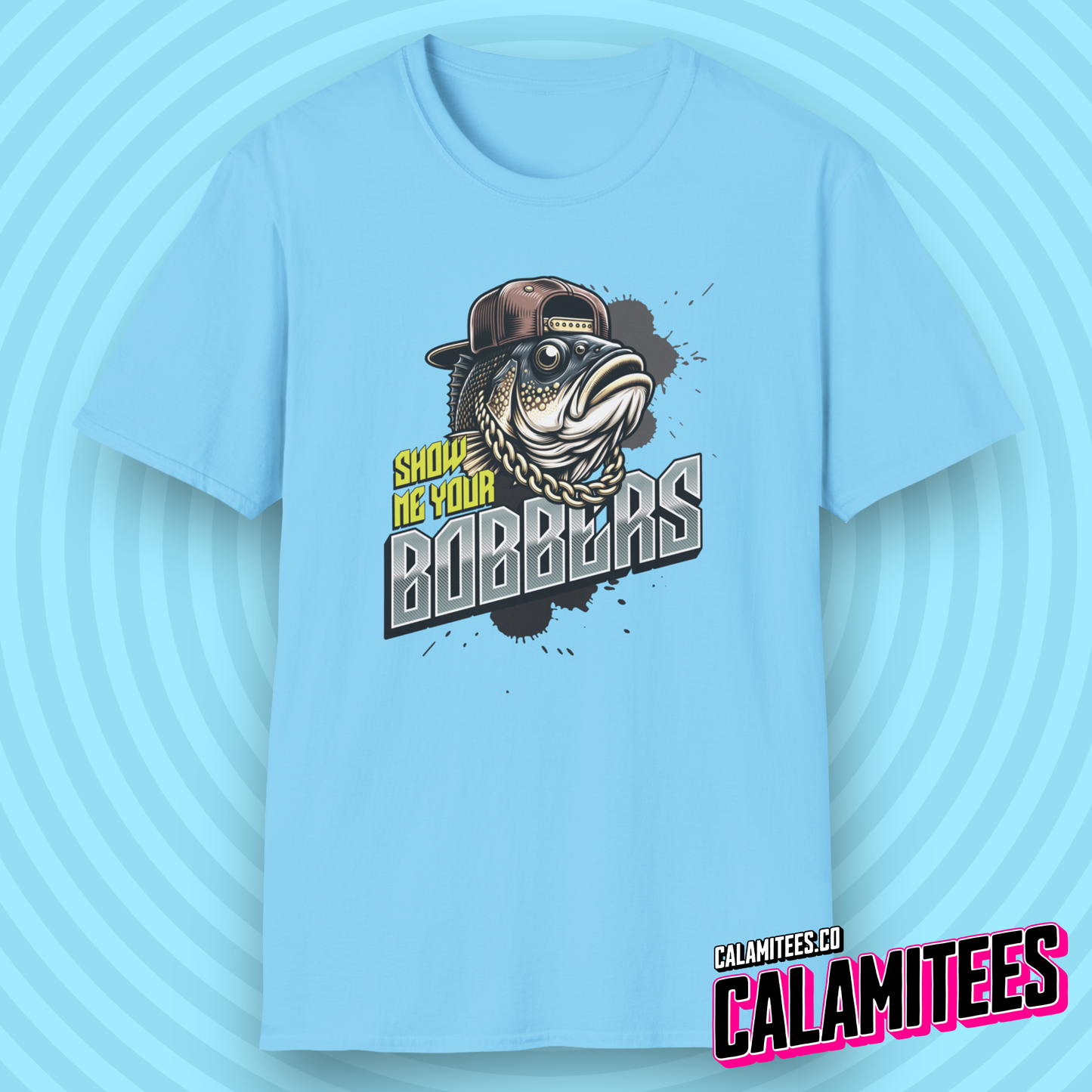 Show Me Your Bobbers - Fish Fishing Joke Graphic Tee Funny T-Shirt