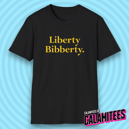 Liberty Bibberty (Liberty Biberty) Liberty Mutual Parody Typographic Graphic Tee T-Shirt
