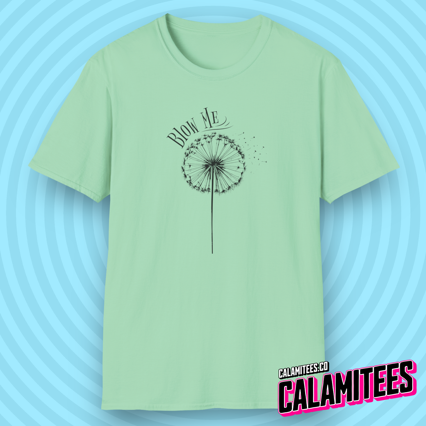 Blow Me Dandelion T-Shirt