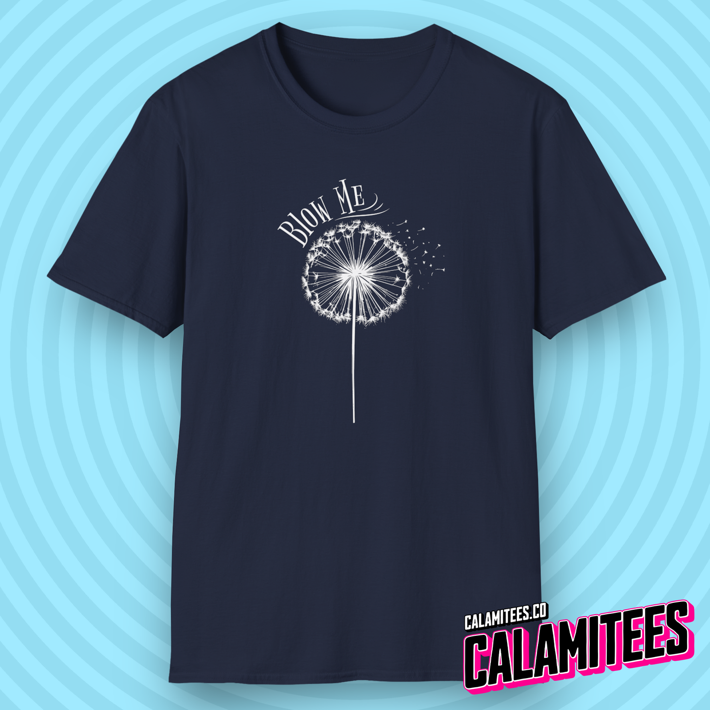 Blow Me Dandelion T-Shirt