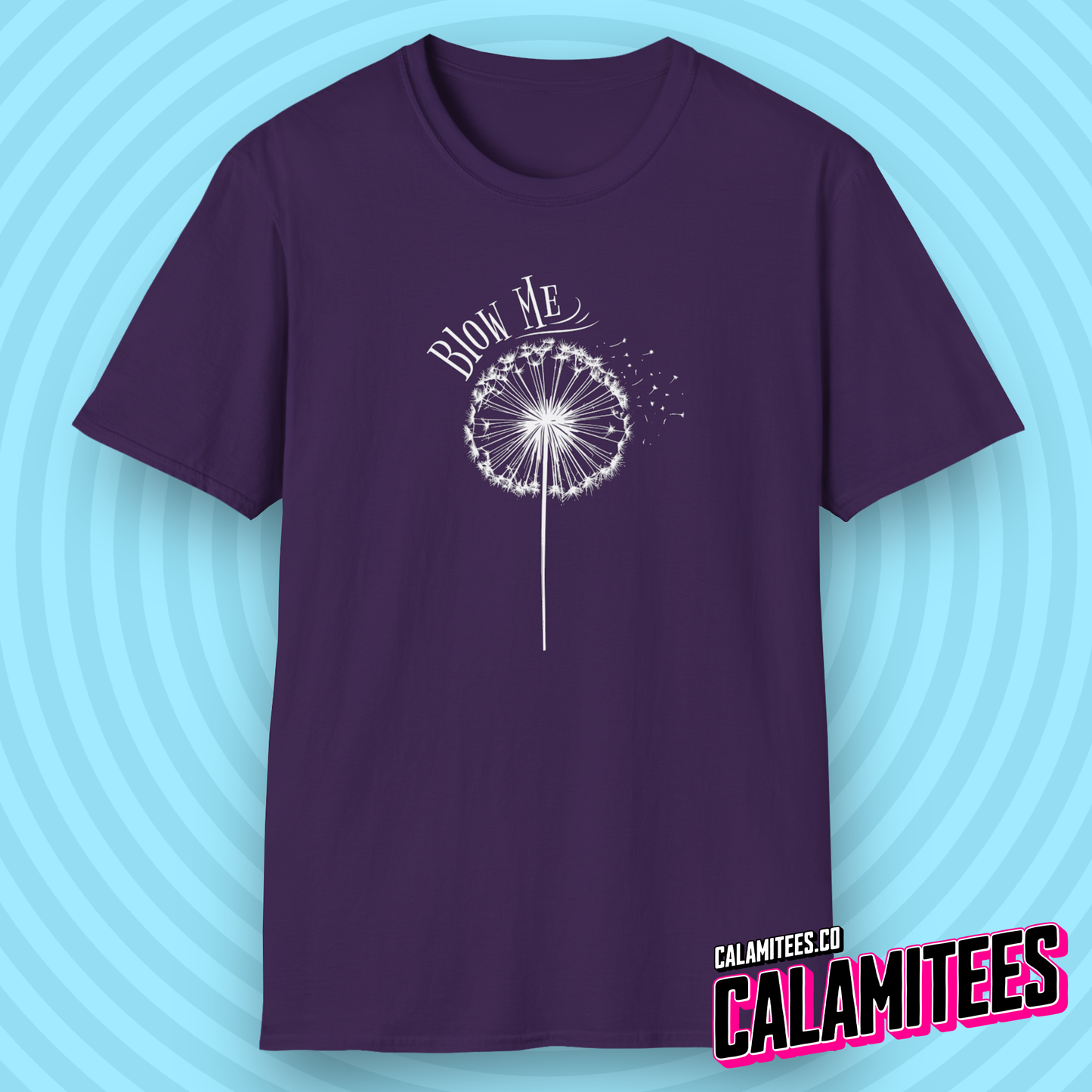 Blow Me Dandelion T-Shirt