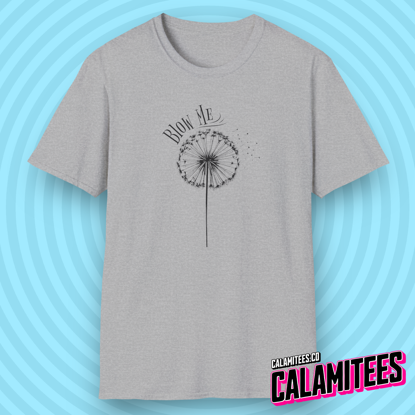 Blow Me Dandelion T-Shirt