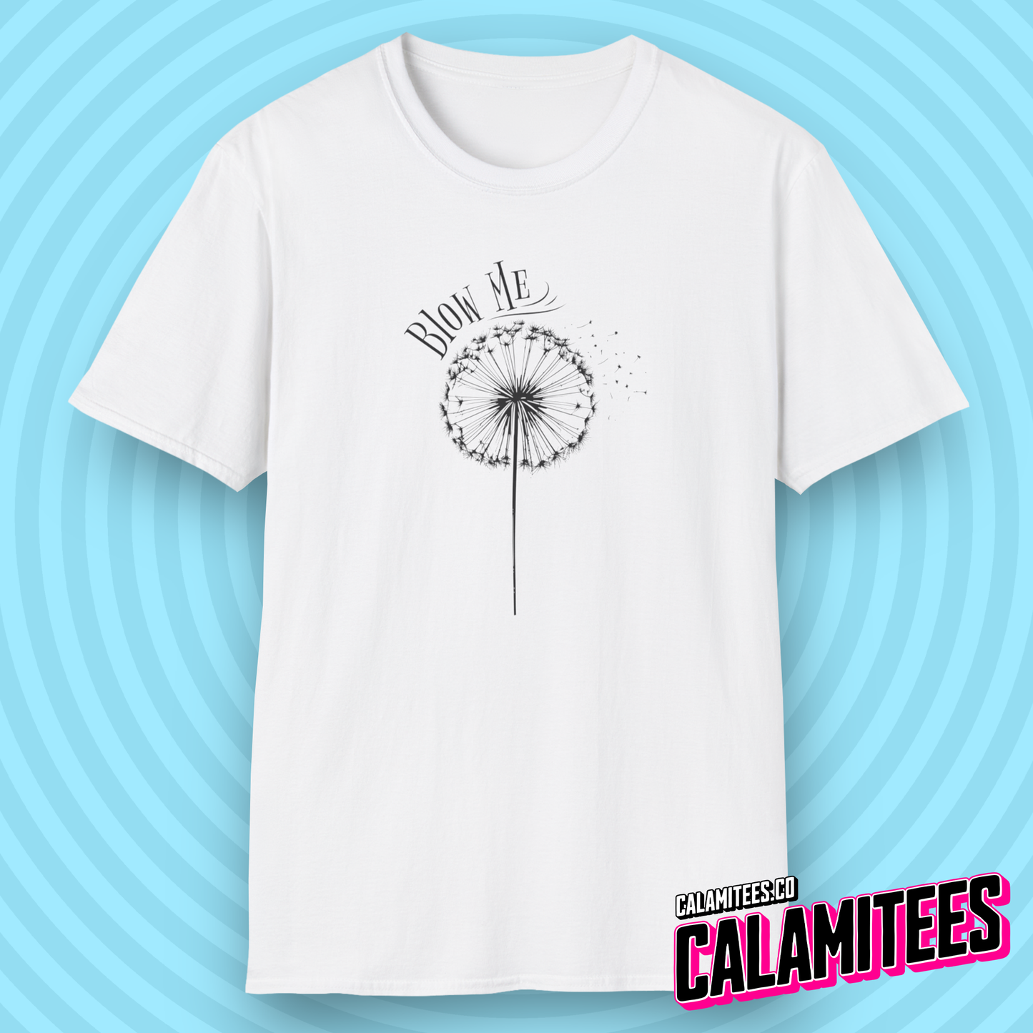 Blow Me Dandelion T-Shirt