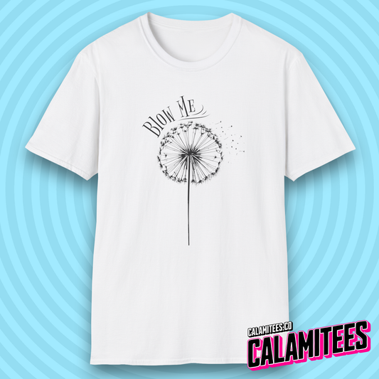 Blow Me Dandelion T-Shirt