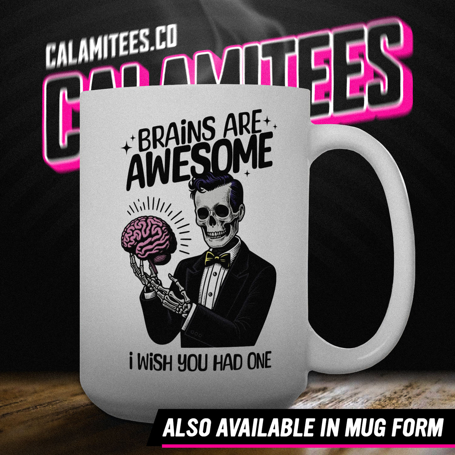 Brains Are Awesome I wish You Had One Game Show Skeleton Tuxedo T-Shirt