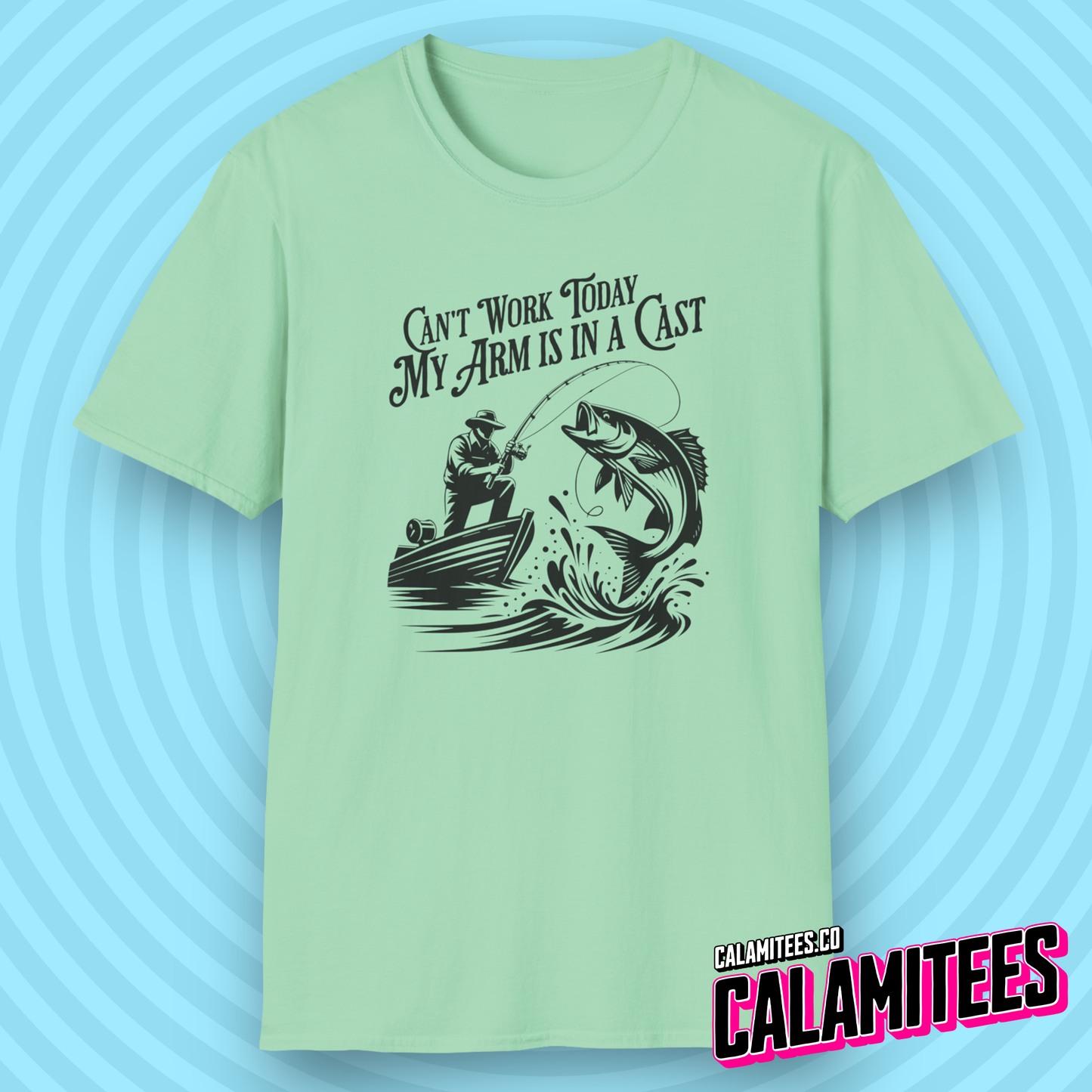 Can't Work Today My Arm Is In A Cast Funny Fishing T-Shirt Fisherman Bass Fishing Shirt CALAMITEES.co CalamiTees Graphic Tee