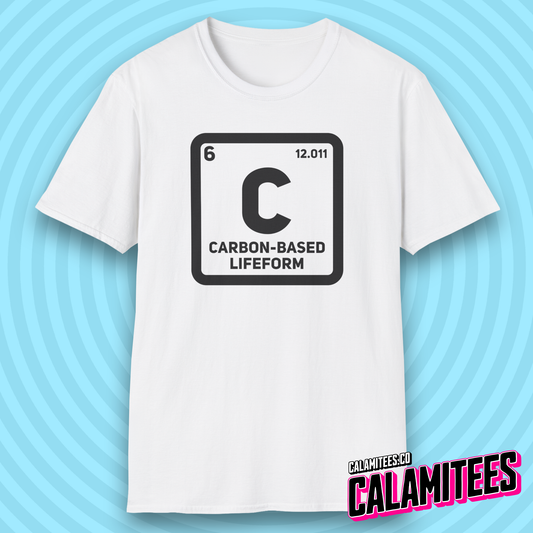 Carbon Based Lifeform Periodic Table Element Science Geek T-Shirt