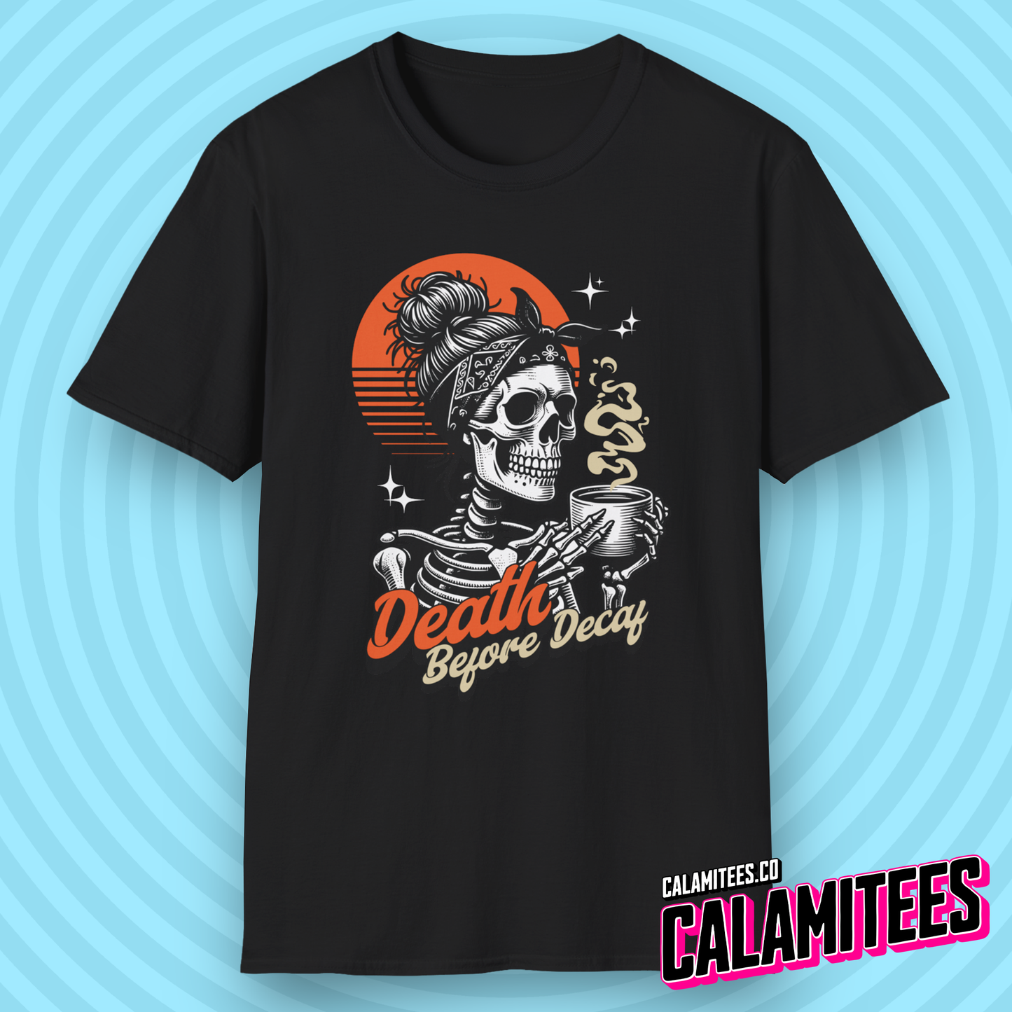 Death Before Decaf Skeleton with Coffee Mug Graphic Tee Sunrise Typographic T-Shirt