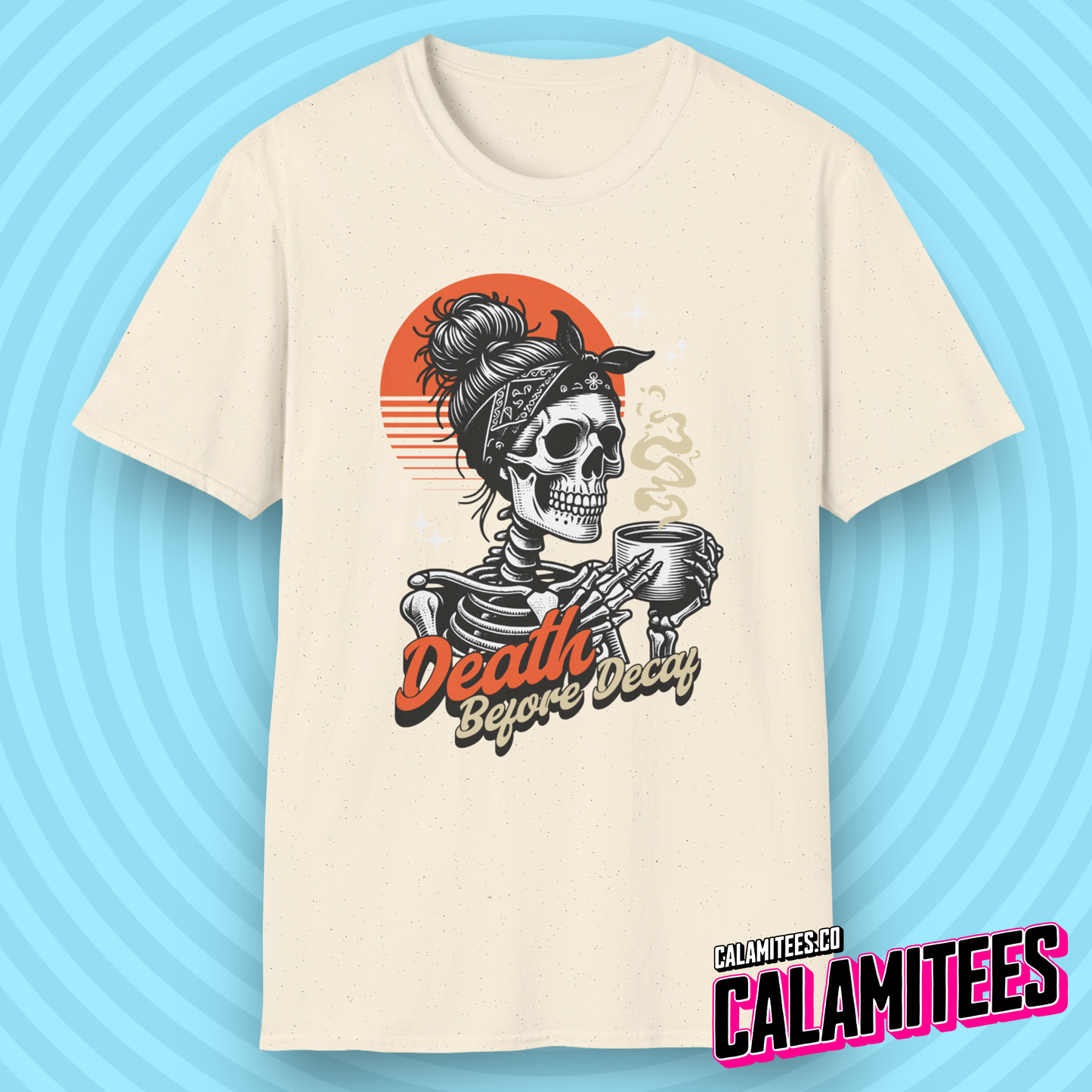 Death Before Decaf Skeleton with Coffee Mug Graphic Tee Sunrise Typographic T-Shirt