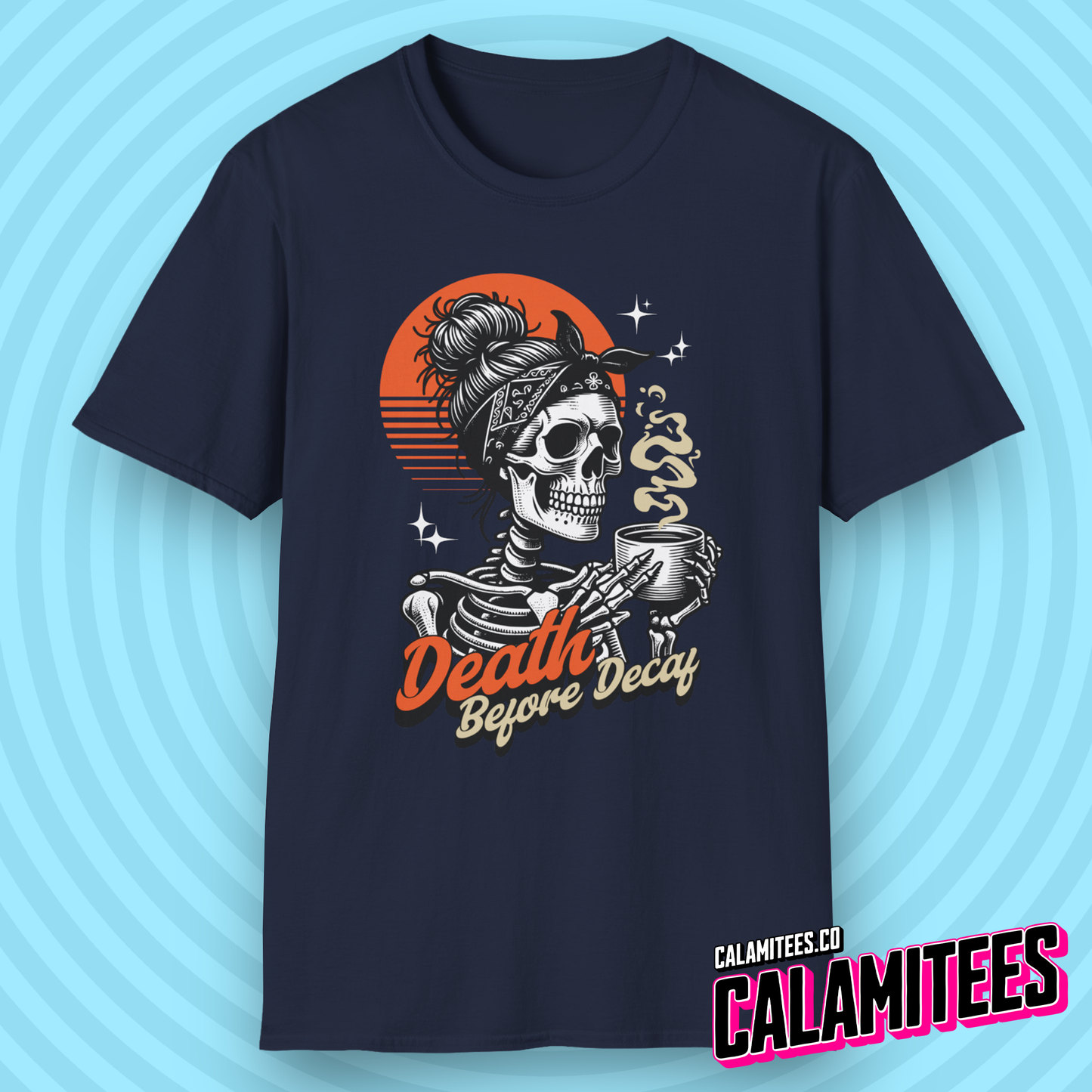 Death Before Decaf Skeleton with Coffee Mug Graphic Tee Sunrise Typographic T-Shirt