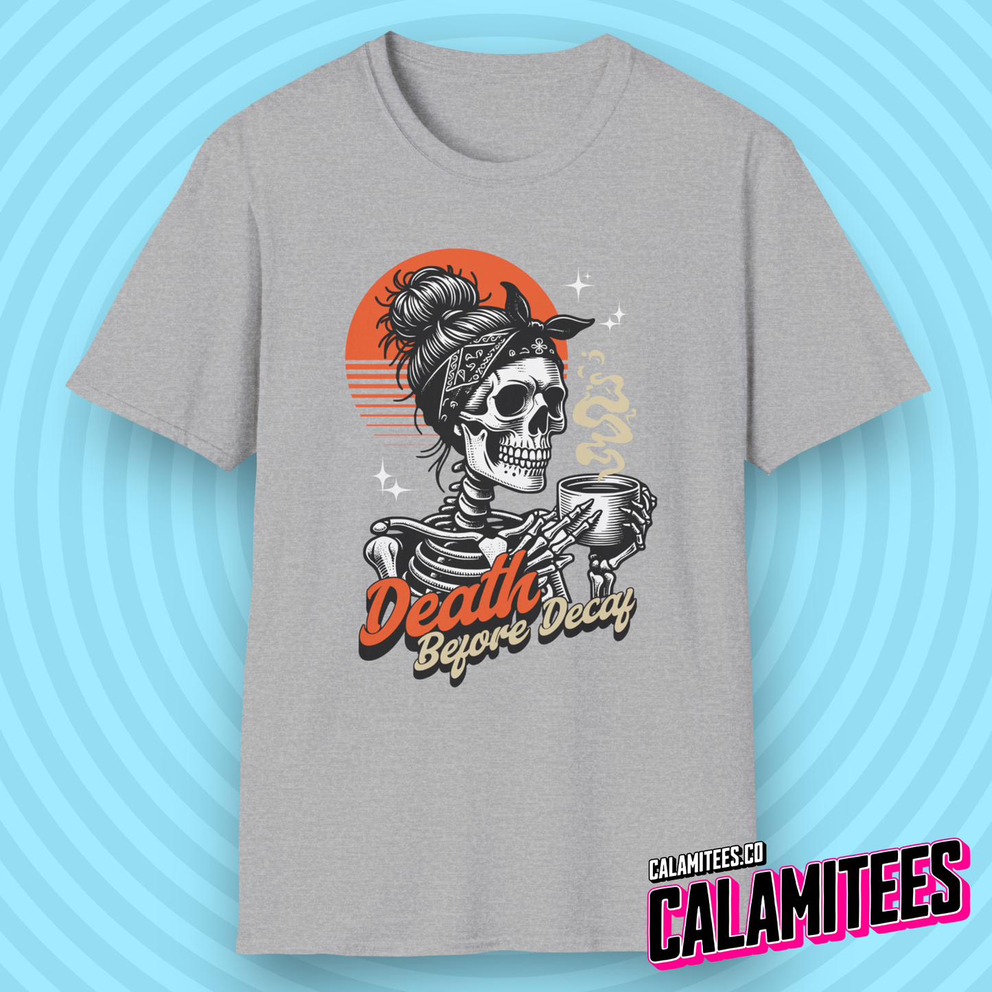 Death Before Decaf Skeleton with Coffee Mug Graphic Tee Sunrise Typographic T-Shirt
