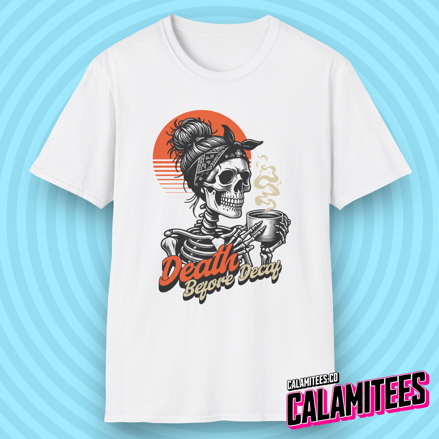 Death Before Decaf Skeleton with Coffee Mug Graphic Tee Sunrise Typographic T-Shirt