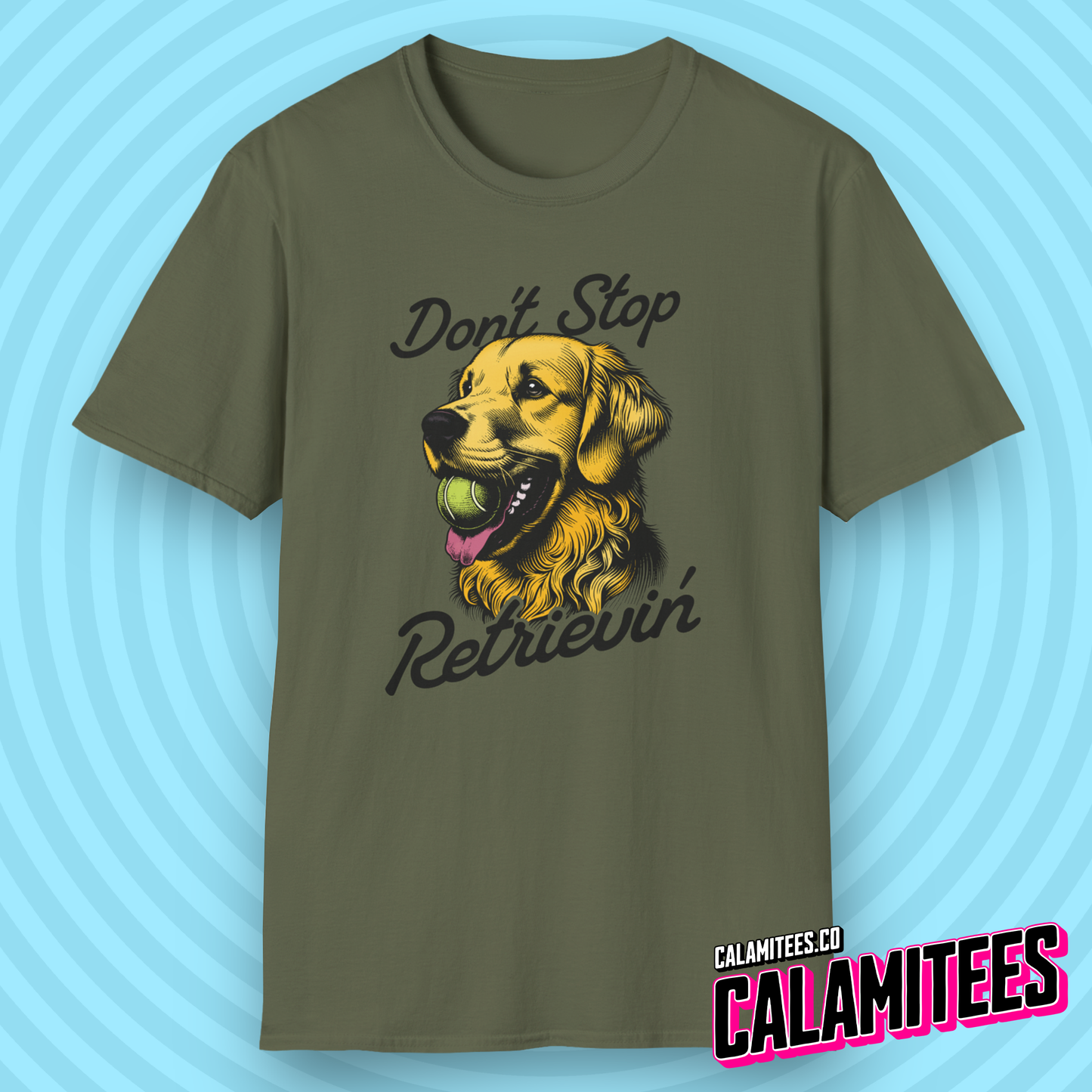 Don't Stop Retrievin' Golden Retriever Journey T-Shirt