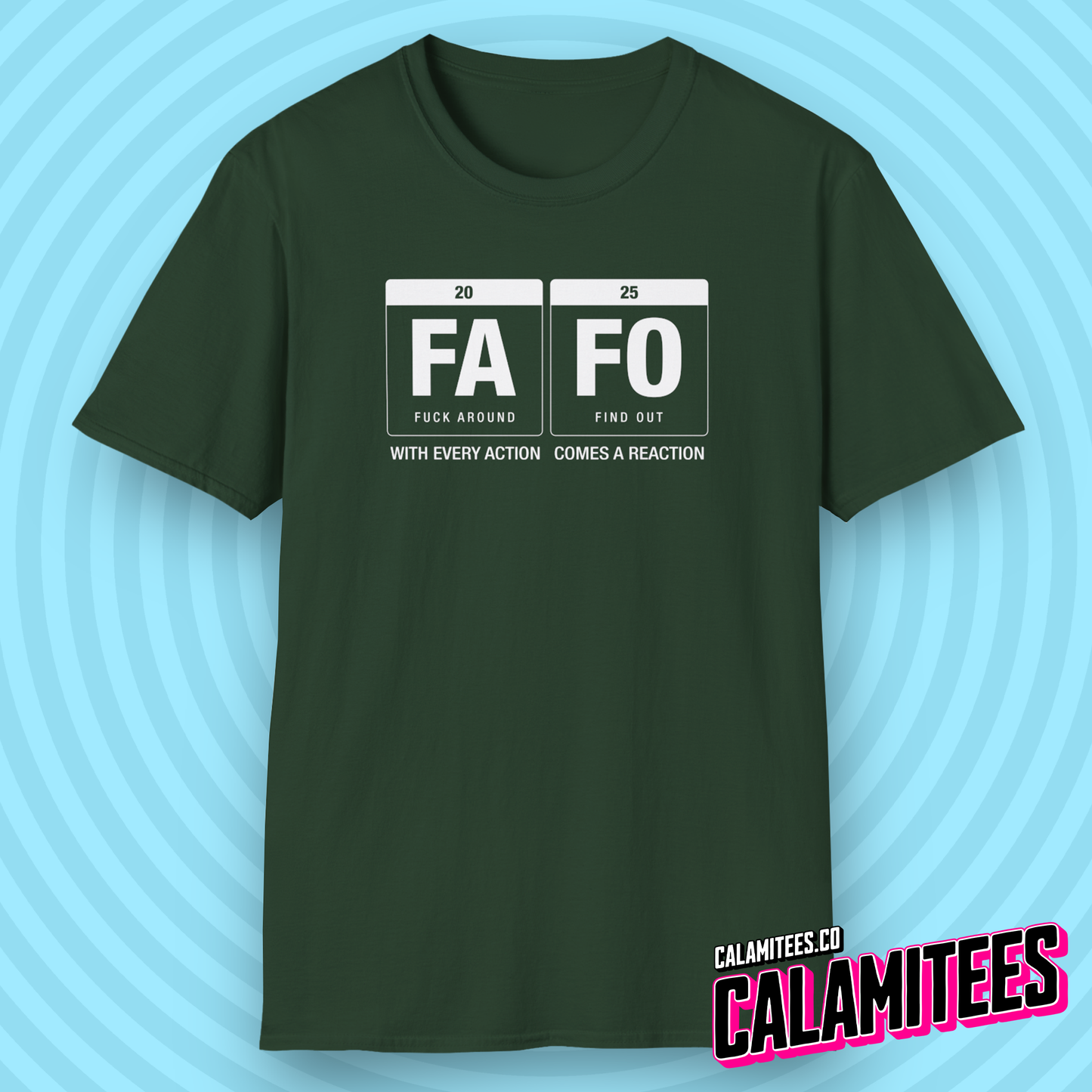 FAFO 2025 Fuck Around Find Out Newton's Law Periodic Table of Elements T-Shirt