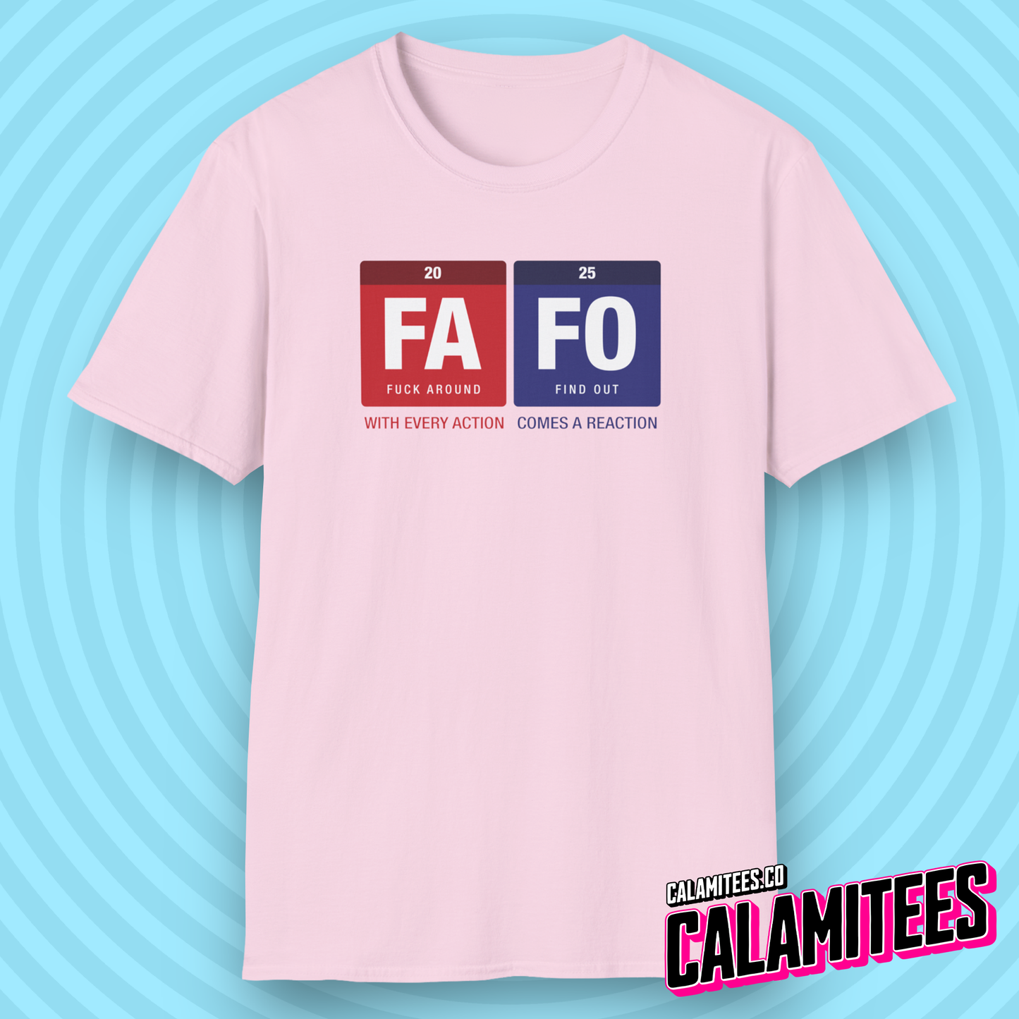 FAFO 2025 Fuck Around Find Out Newton's Law Periodic Table of Elements T-Shirt