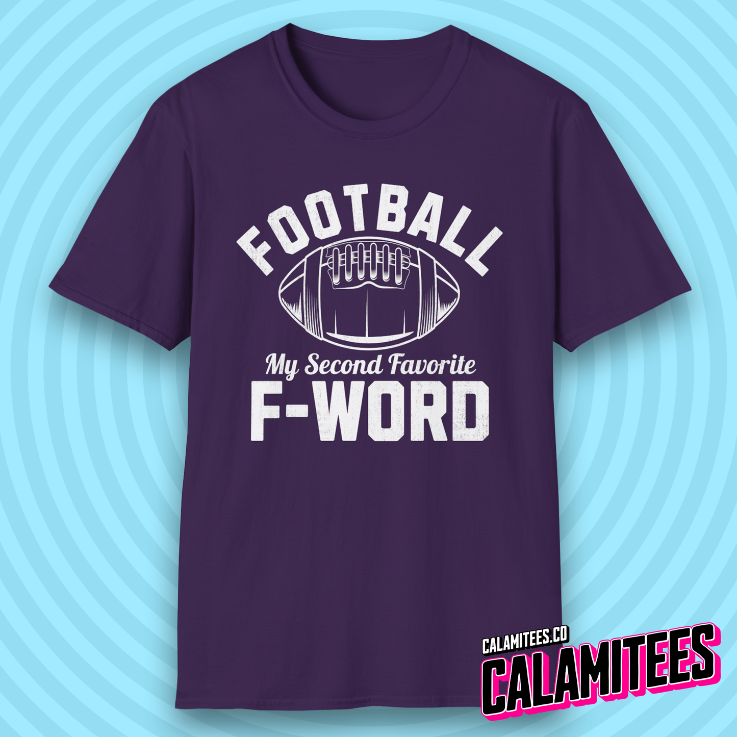 Football My Second Favorite F-Word Funny Sports Fan T-Shirt