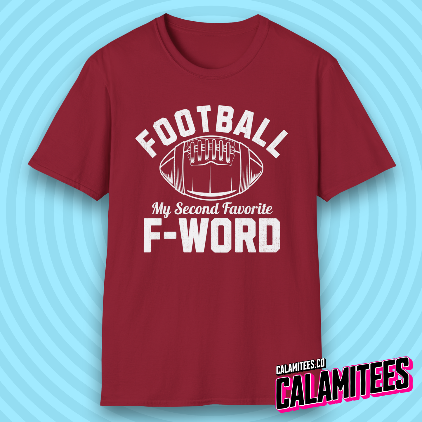 Football My Second Favorite F-Word Funny Sports Fan T-Shirt