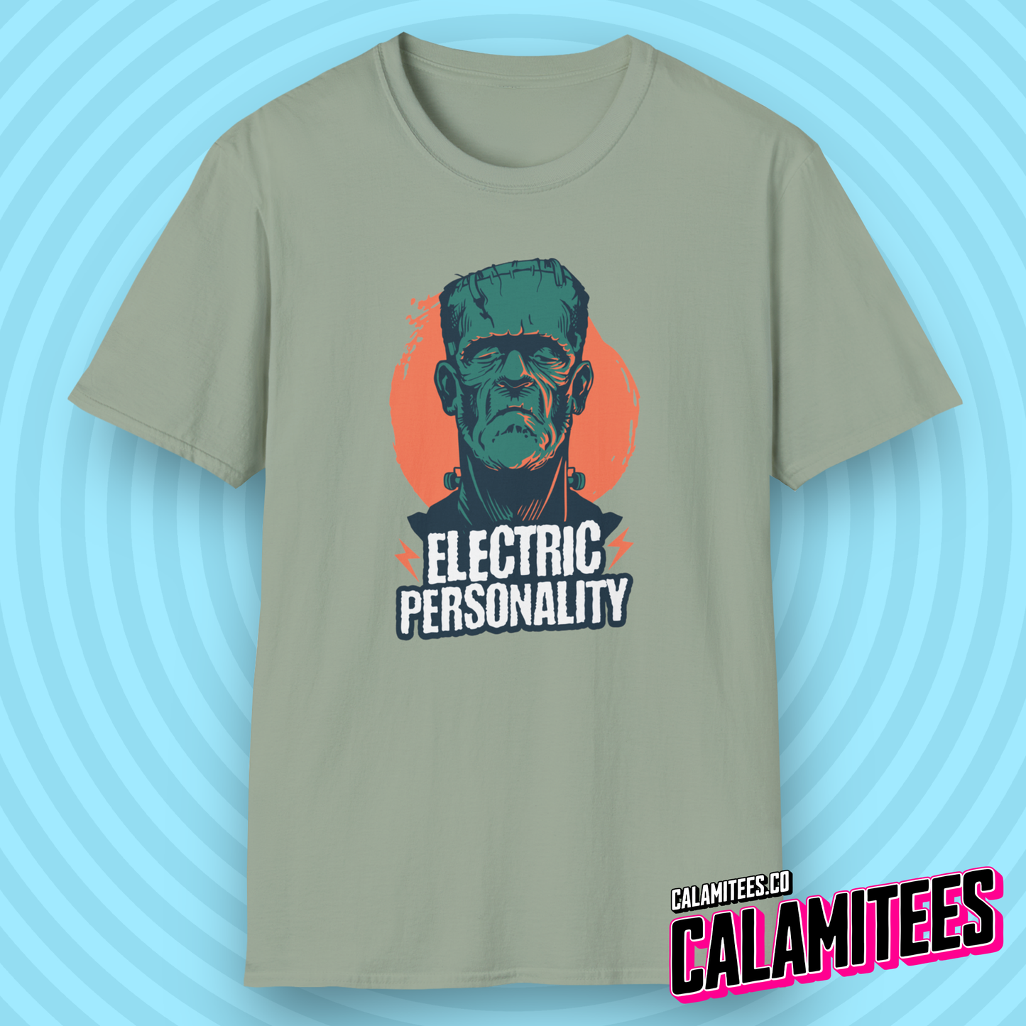 Electric Personality - Frankenstein Sarcastic Humor Funny T-Shirt