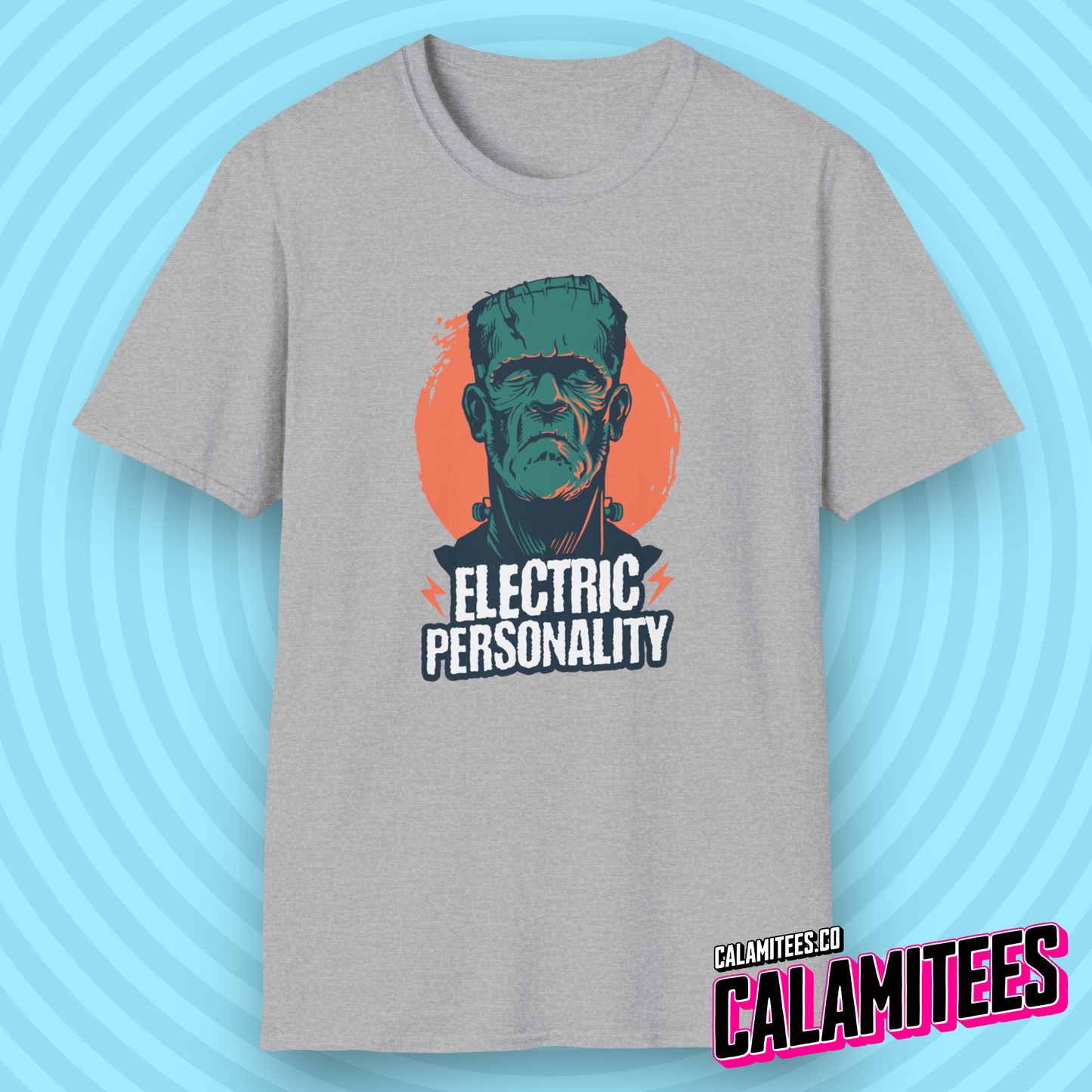 Electric Personality - Frankenstein Sarcastic Humor Funny T-Shirt