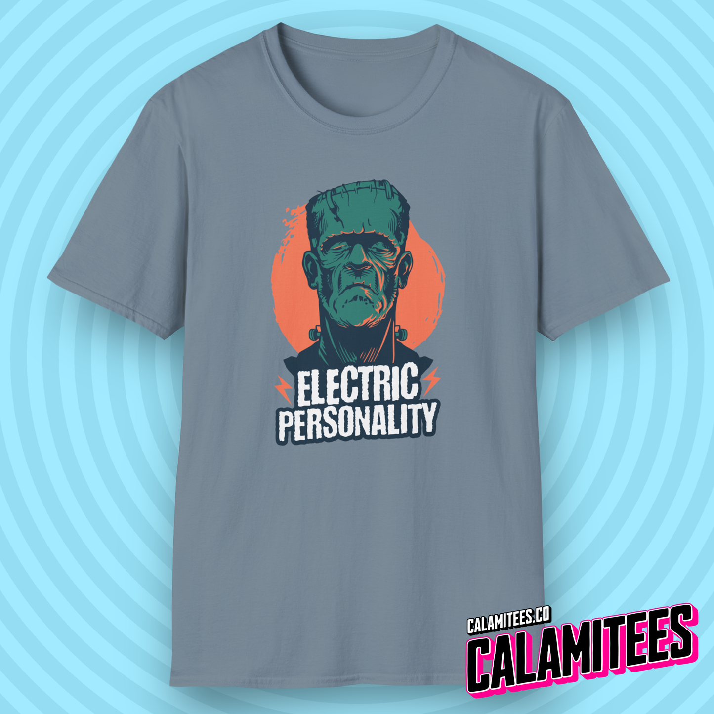 Electric Personality - Frankenstein Sarcastic Humor Funny T-Shirt