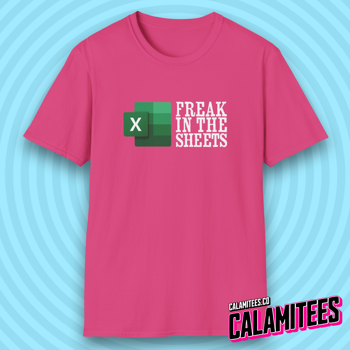Freak In The Sheets - Excel Parody Adult Humor Geek T-Shirt