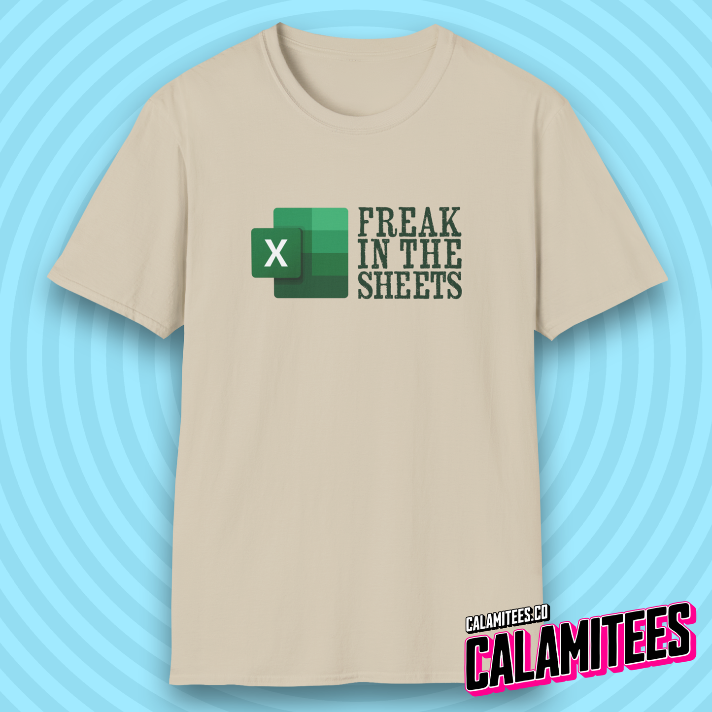 Freak In The Sheets - Excel Parody Adult Humor Geek T-Shirt