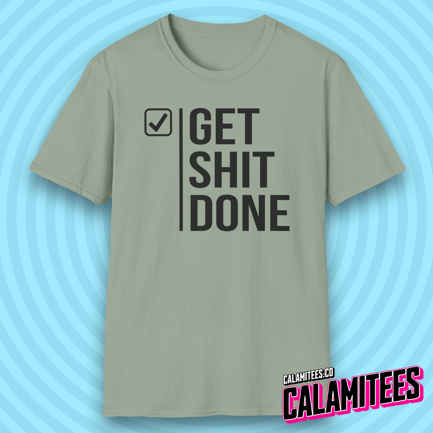 Get Shit Done Checkmark Motivational Bold Type T-Shirt