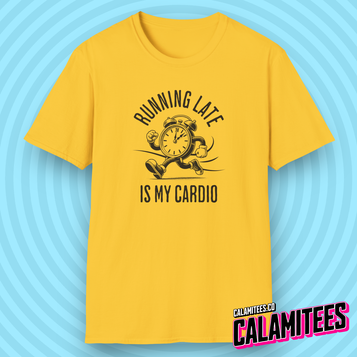 Running Late Is My Cardio Joke Graphic Tee Funny T-Shirt