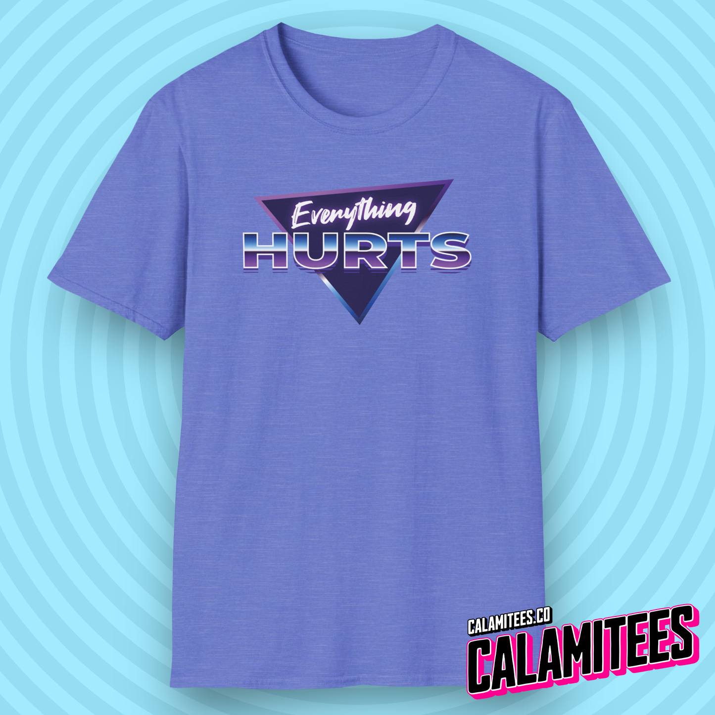 Everything Hurts 80s Style Synthwave T-Shirt