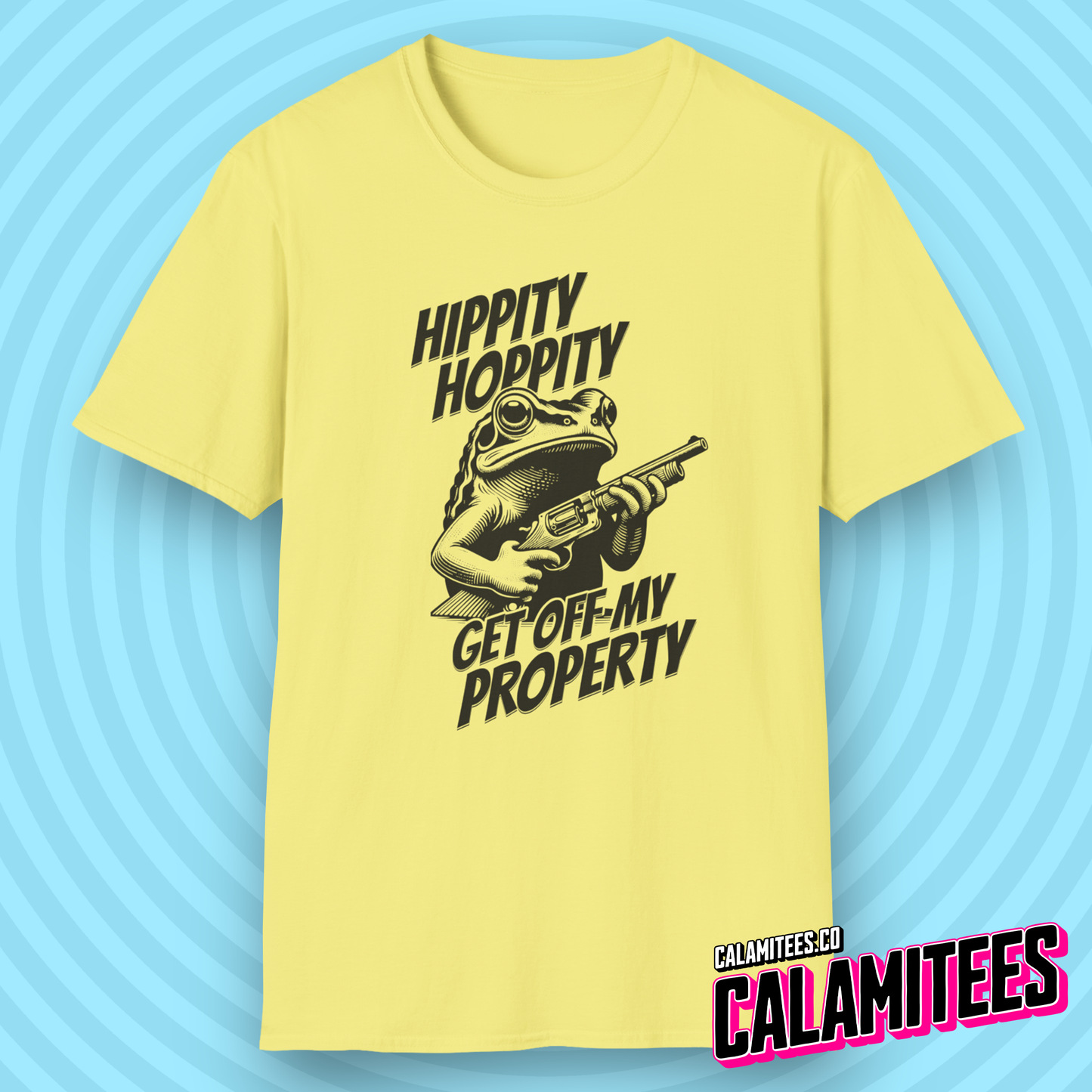 Hippity Hoppity Get Off My Property Frog T-Shirt