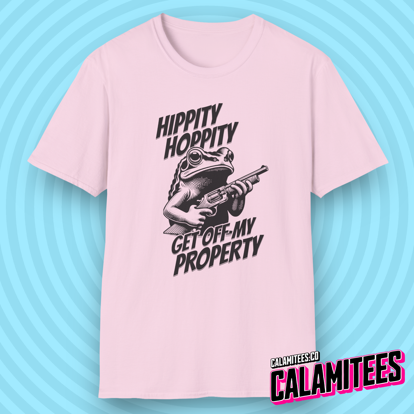 Hippity Hoppity Get Off My Property Frog T-Shirt