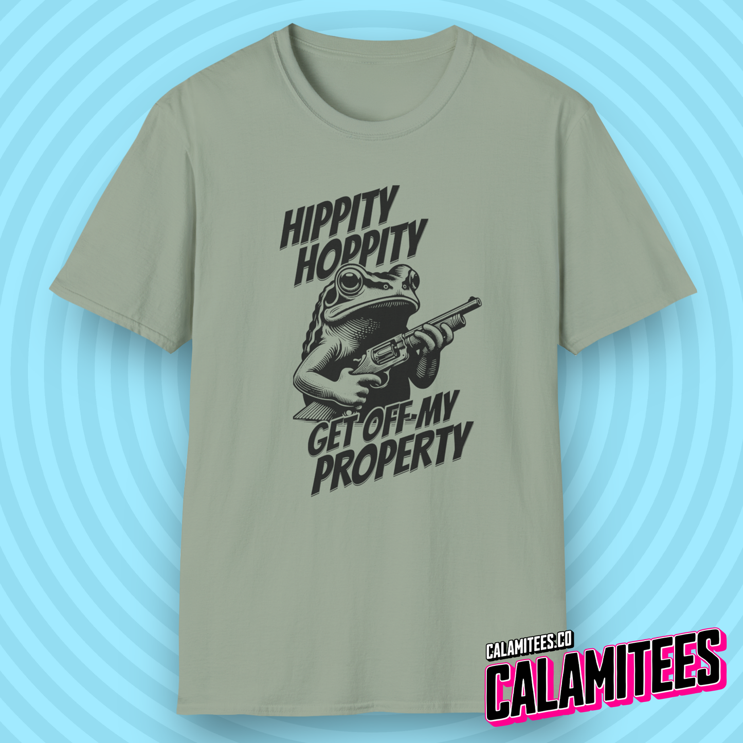 Hippity Hoppity Get Off My Property Frog T-Shirt