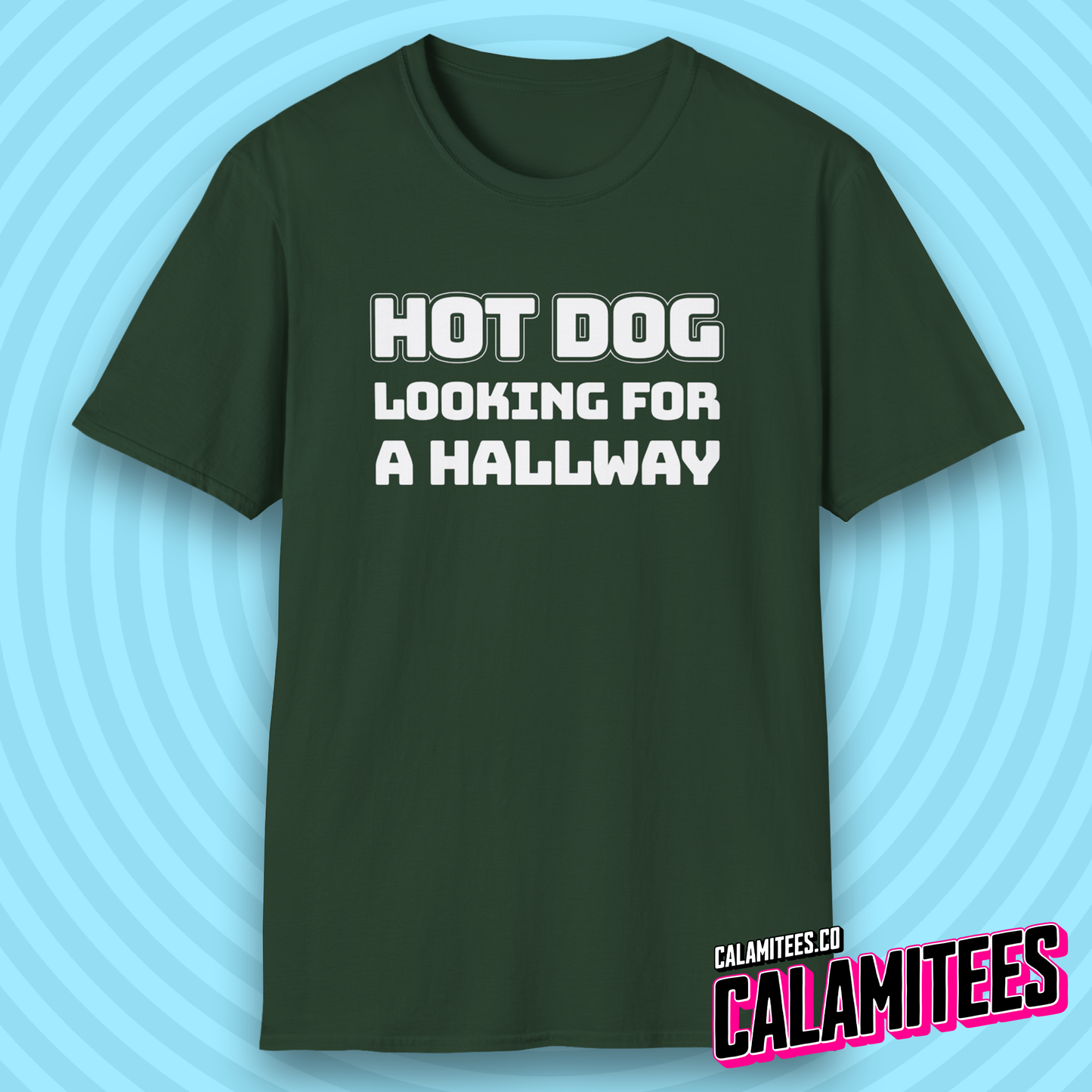 Hot Dog Looking for a Hallway Adult Humor T-Shirt