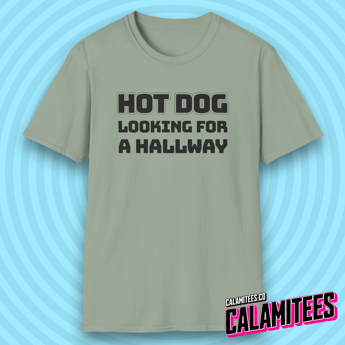 Hot Dog Looking for a Hallway Adult Humor T-Shirt