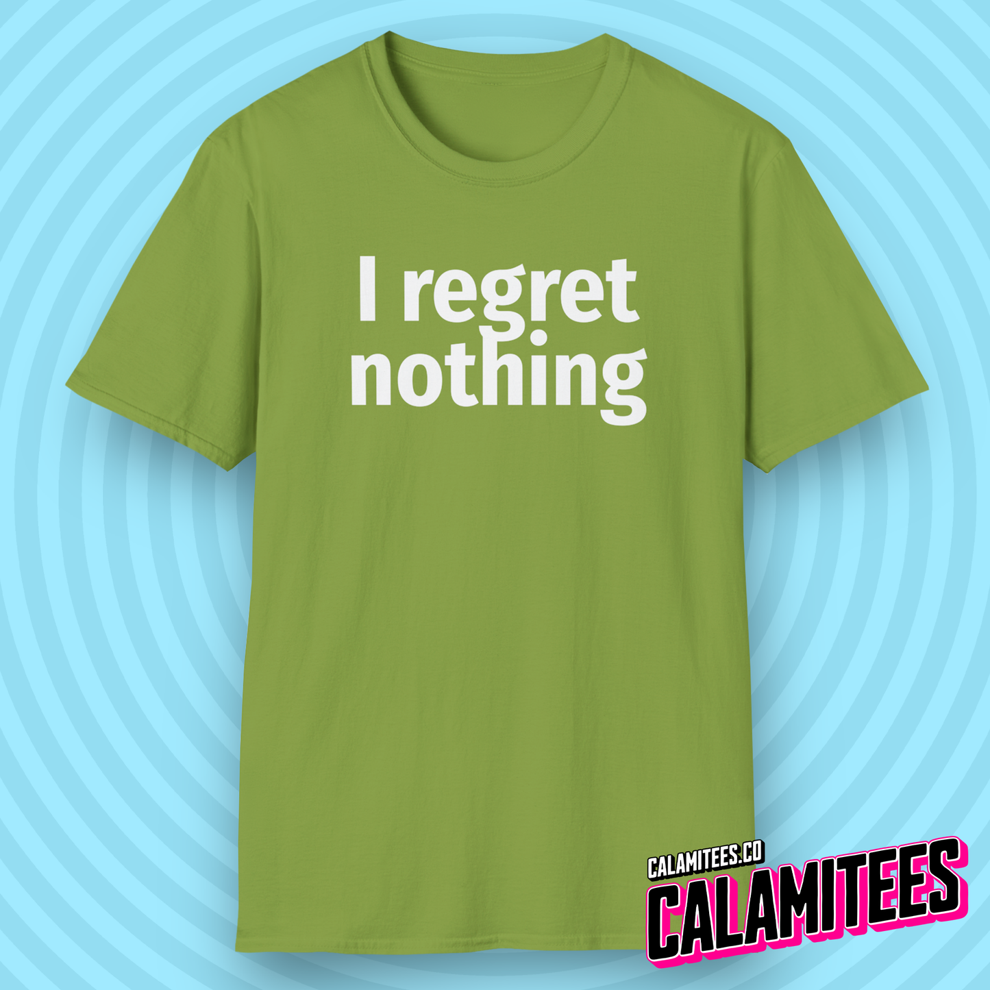 I Regret Nothing Funny Minimalist Typography T-Shirt