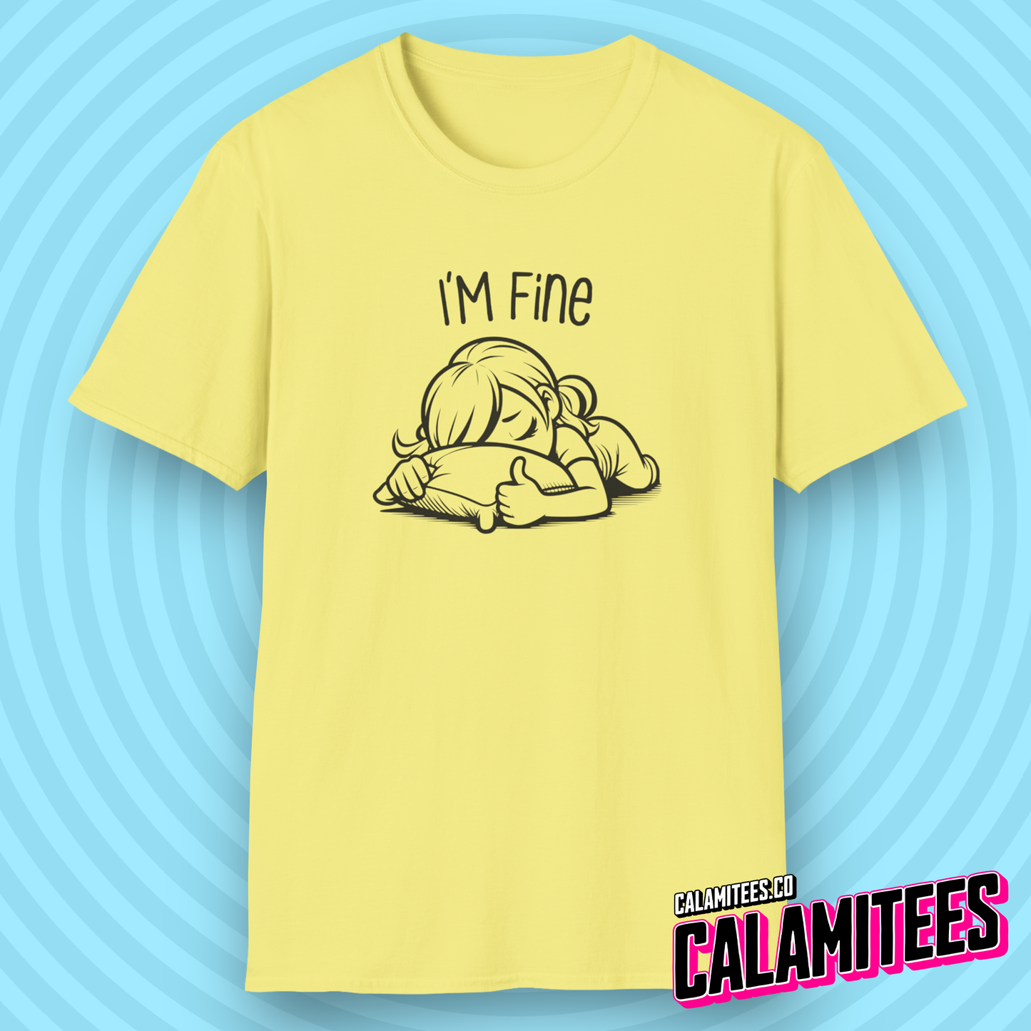 I'm Fine Exhausted Girl with Her Head Buried in Pillow With Thumb Up Thumbs Up Adulting Is Mentally Tiring Dealing with People Funny T-Shirt Tshirt Shirt CALAMITEES.co CalamiTees Graphic Tee