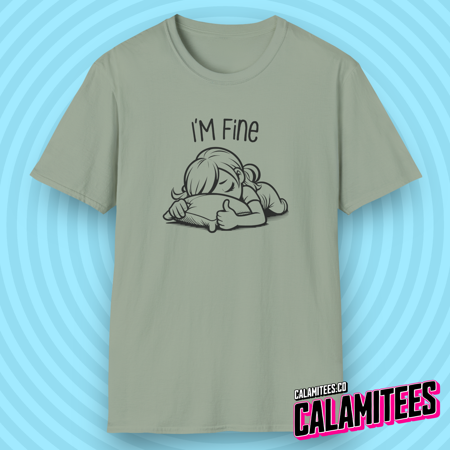 I'm Fine Exhausted Girl with Her Head Buried in Pillow With Thumb Up Thumbs Up Adulting Is Mentally Tiring Dealing with People Funny T-Shirt Tshirt Shirt CALAMITEES.co CalamiTees Graphic Tee