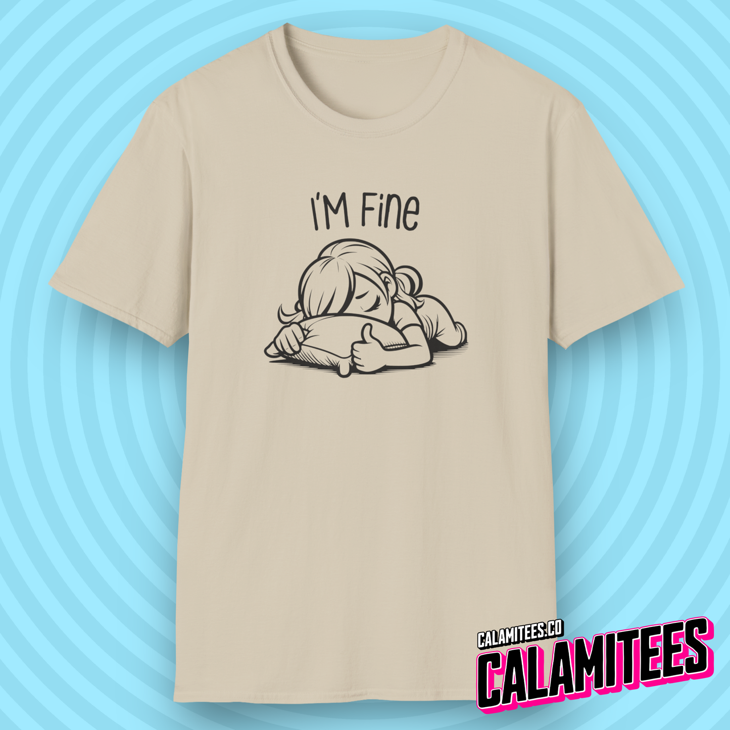 I'm Fine Exhausted Girl with Her Head Buried in Pillow With Thumb Up Thumbs Up Adulting Is Mentally Tiring Dealing with People Funny T-Shirt Tshirt Shirt CALAMITEES.co CalamiTees Graphic Tee