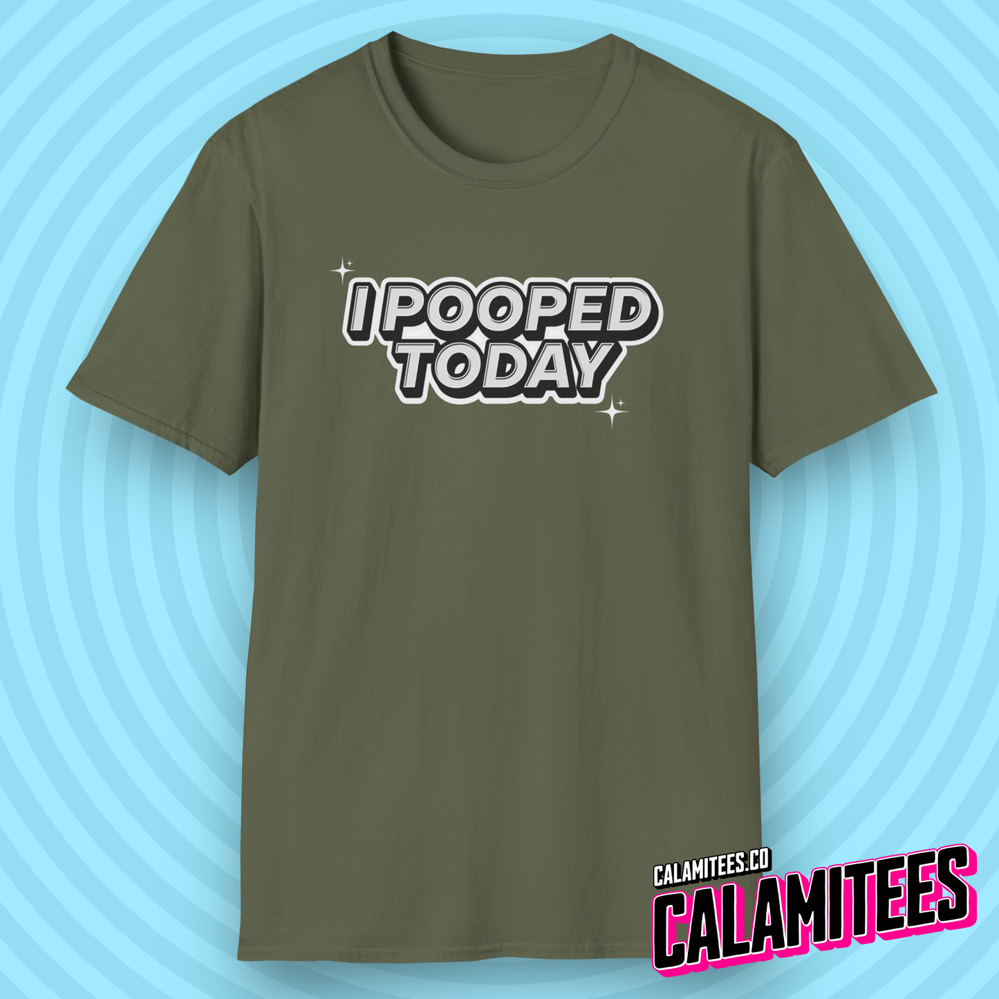 I Pooped Today Funny Typographic Graphic Tee T-Shirt