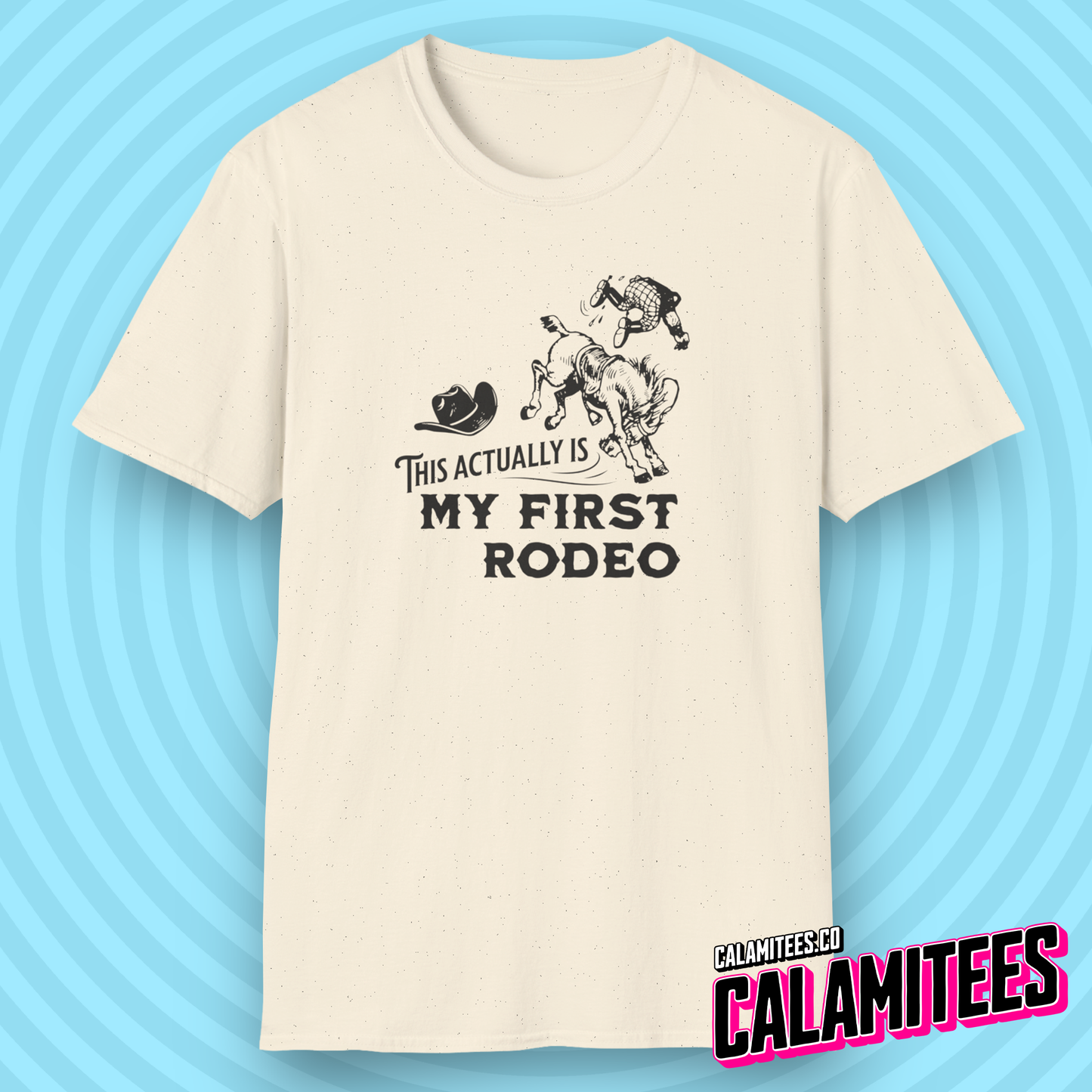 This Actually Is My First Rodeo Sarcastic Parody Joke Vintage Style Graphic Tee Funny T-Shirt