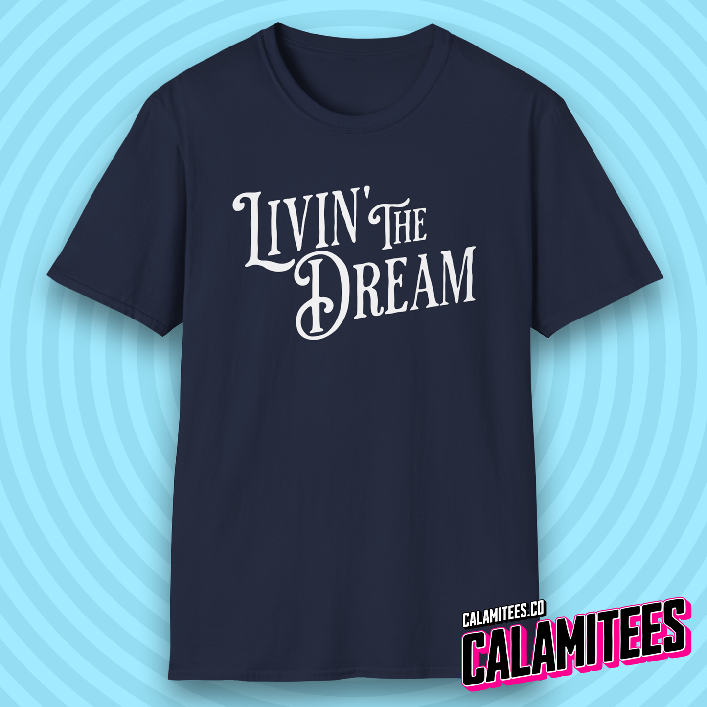 Livin' The Dream (Living The Dream) Vintage Style Typographic Graphic Tee T-Shirt