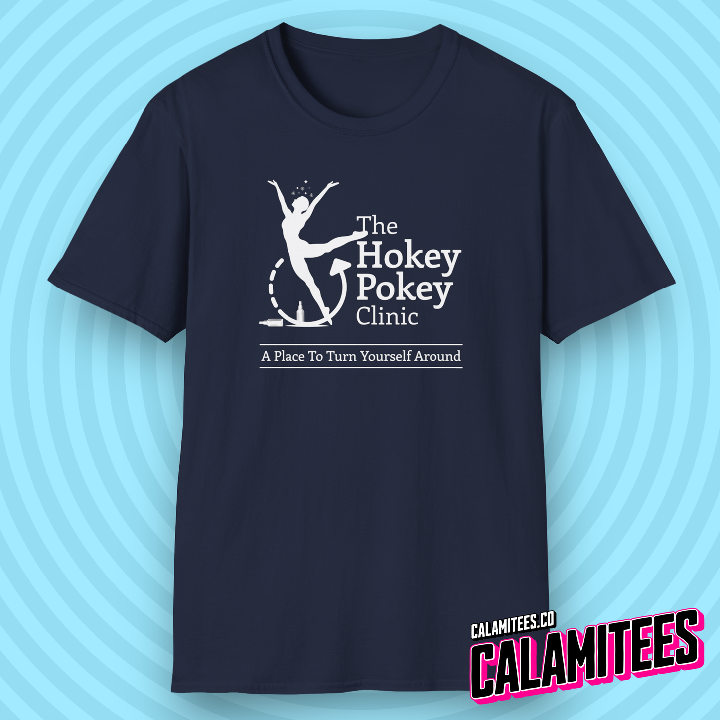 The Hokey Pokey Clinic A Place to Turn Yourself Around Rehab Joke Parody Logo Graphic Tee Funny T-Shirt
