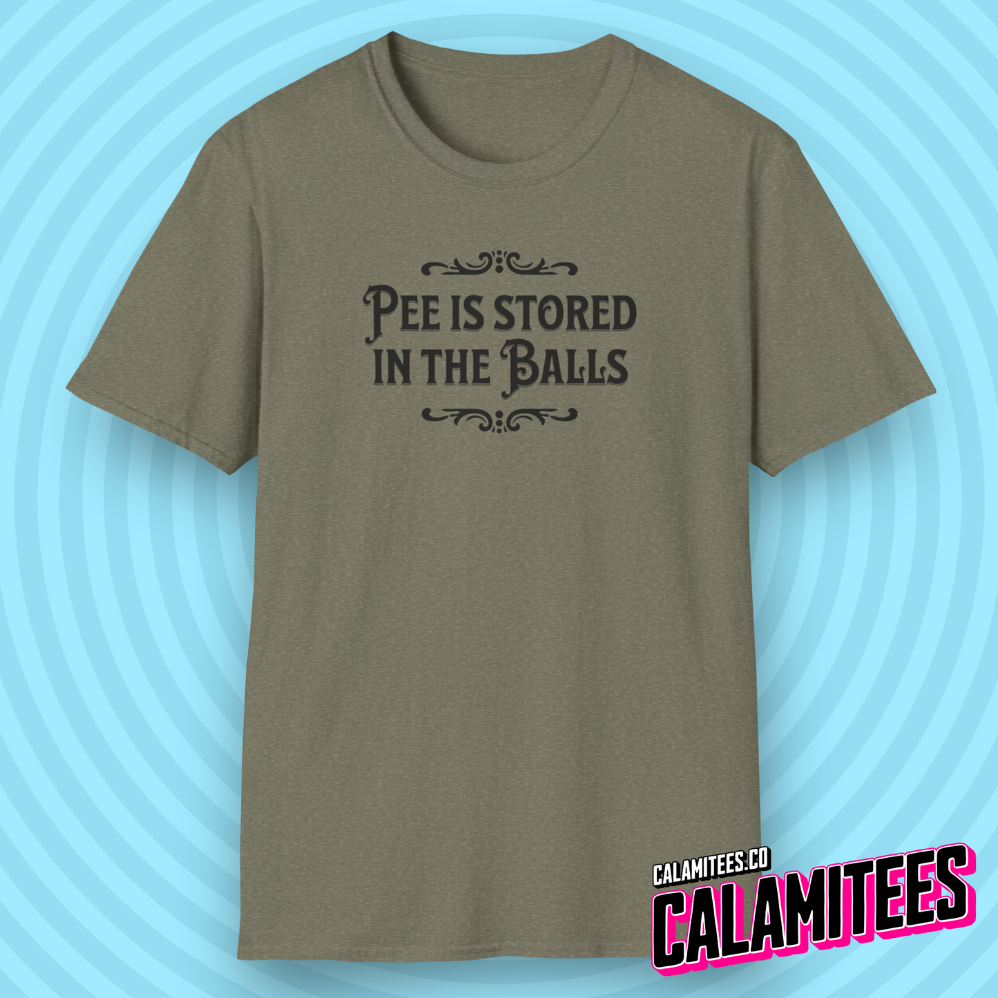 Pee Is Stored in The Balls Internet Meme Humor T-Shirt