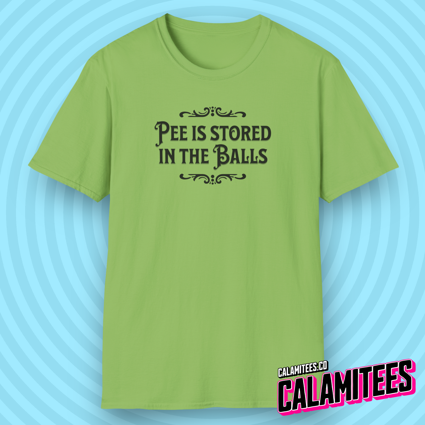 Pee Is Stored in The Balls Internet Meme Humor T-Shirt